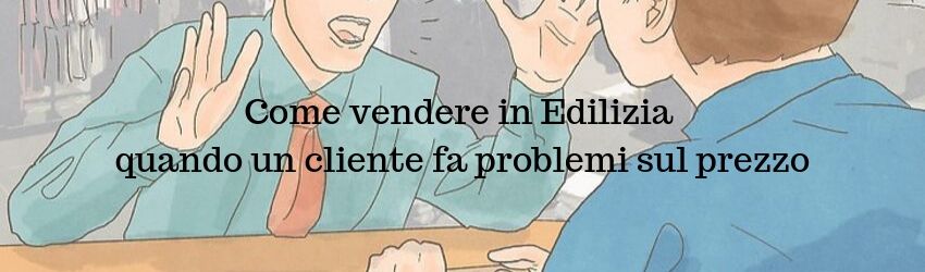 Edilizia cliente problemi prezzo