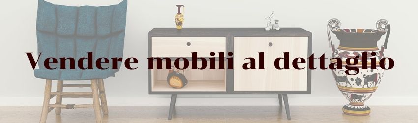 Vendere mobili al dettaglio